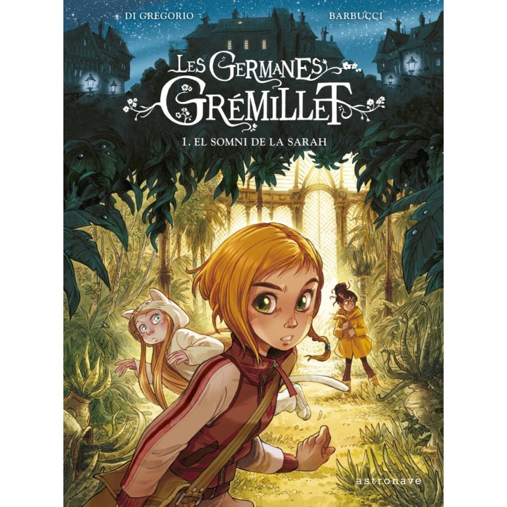 GERMANES GREMILLET EL SOMNI DE LA SARAH,LES