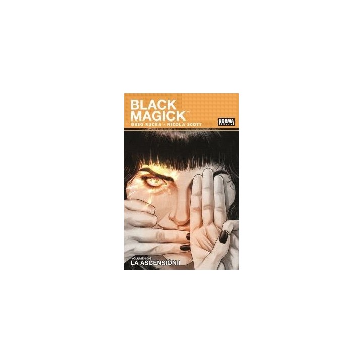 BLACK MAGICK 3 LA ASCENSION I