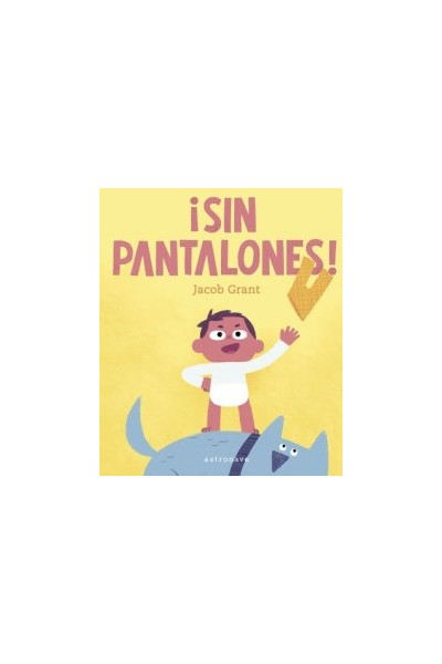 SIN PANTALONES