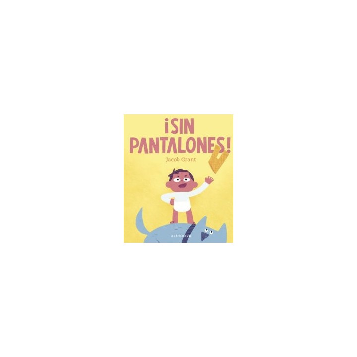 SIN PANTALONES