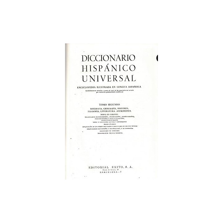 Diccionario Hispanico Universal. Enciclopedia Ilustrada en Lengua Española. Tomo Segundo