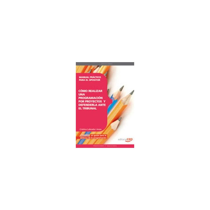 MANUAL PRACTICO PARA EL OPOSITOR: COMO REALIZAR UNA PROGRAMA