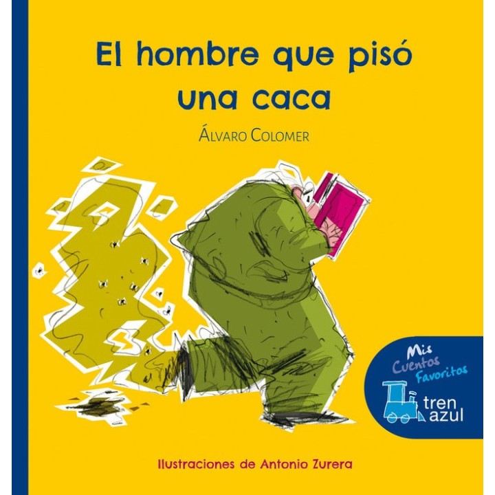 HOMBRE QUE PISO UNA CACA,EL
