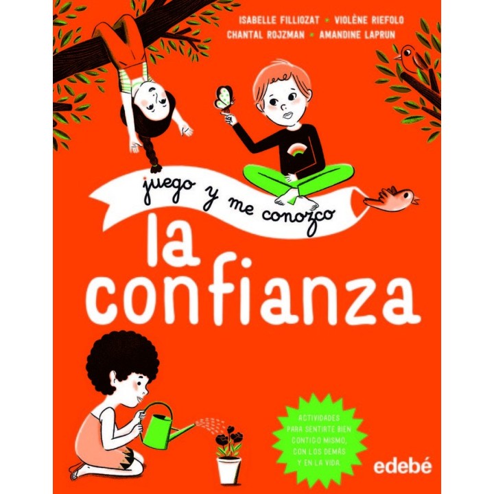 JUEGO Y ME CONOZCO: LA CONFIANZA