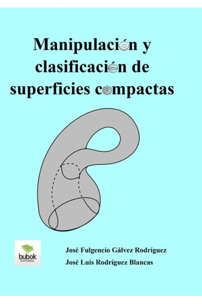 MANIPULACION Y CLASIFICACION DE SUPERFICIES COMPACTAS