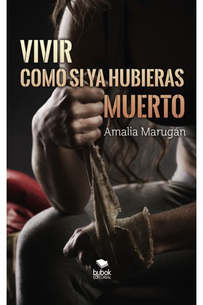 VIVIR COMO SI YA HUBIERAS MUERTO