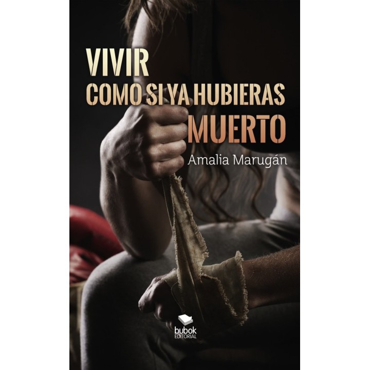 VIVIR COMO SI YA HUBIERAS MUERTO