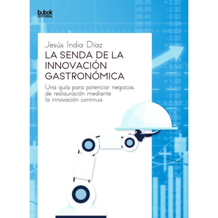 SENDA DE LA INNOVACION GASTRONOMICA,LA