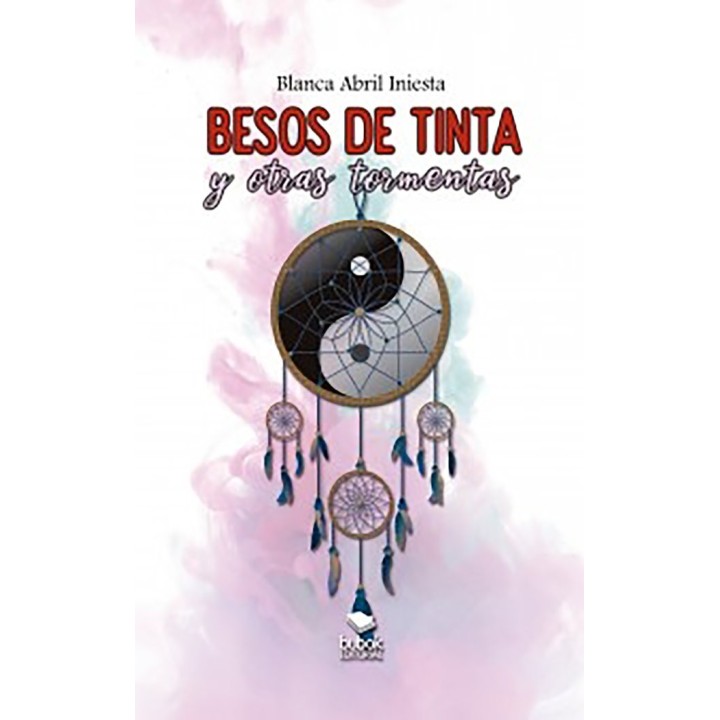 BESOS DE TINTA Y OTRAS TORMENTAS