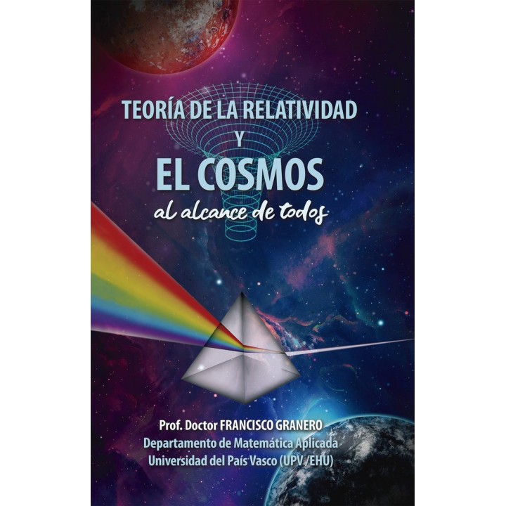 TEORIA DE LA RELATIVIDAD Y EL COSMOS (AL ALCANCE DE TODOS)