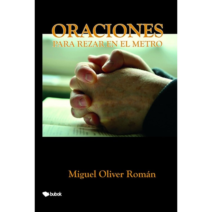 ORACIONES PARA REZAR EN EL METRO