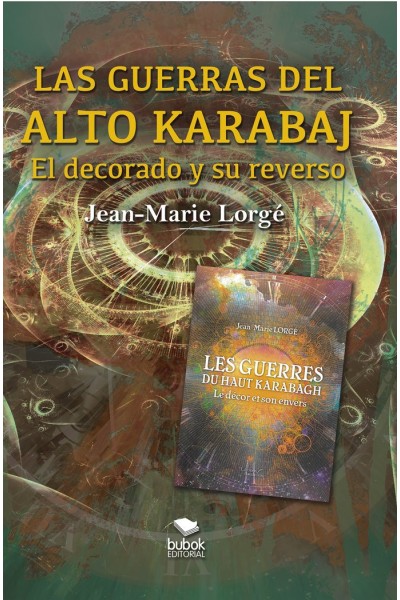 LAS GUERRAS DEL ALTO KARABAJ - EL DECORADO Y SU REVERSO