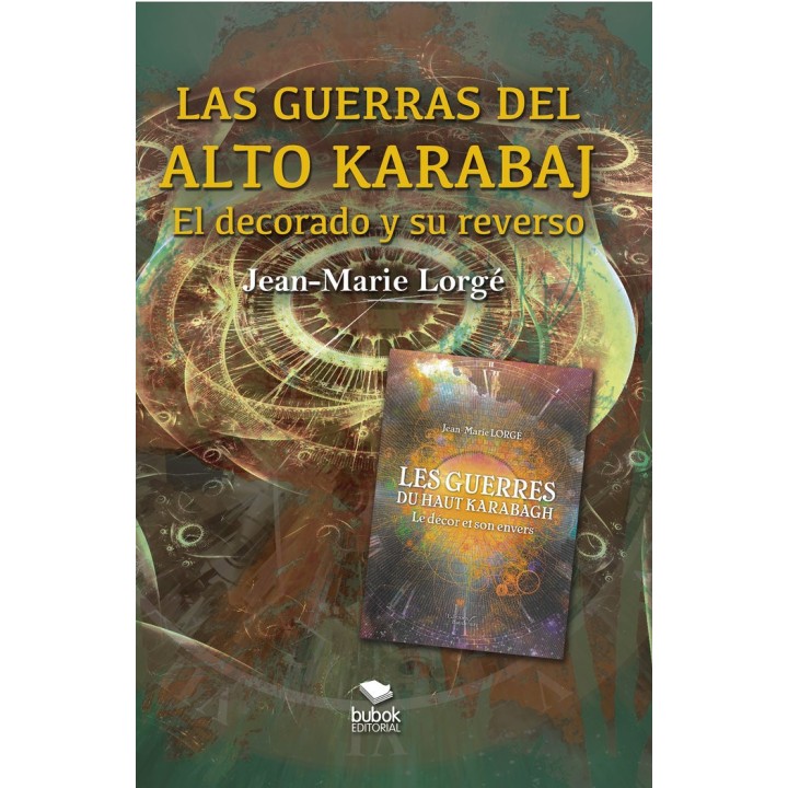 LAS GUERRAS DEL ALTO KARABAJ - EL DECORADO Y SU REVERSO