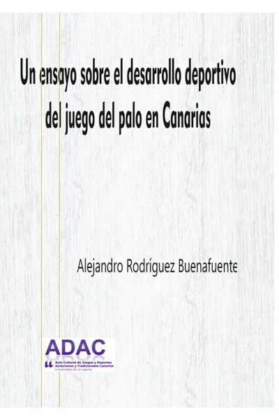 UN ENSAYO SOBRE EL DESARROLLO DEPORTIVO DEL JUEGO DEL PALO