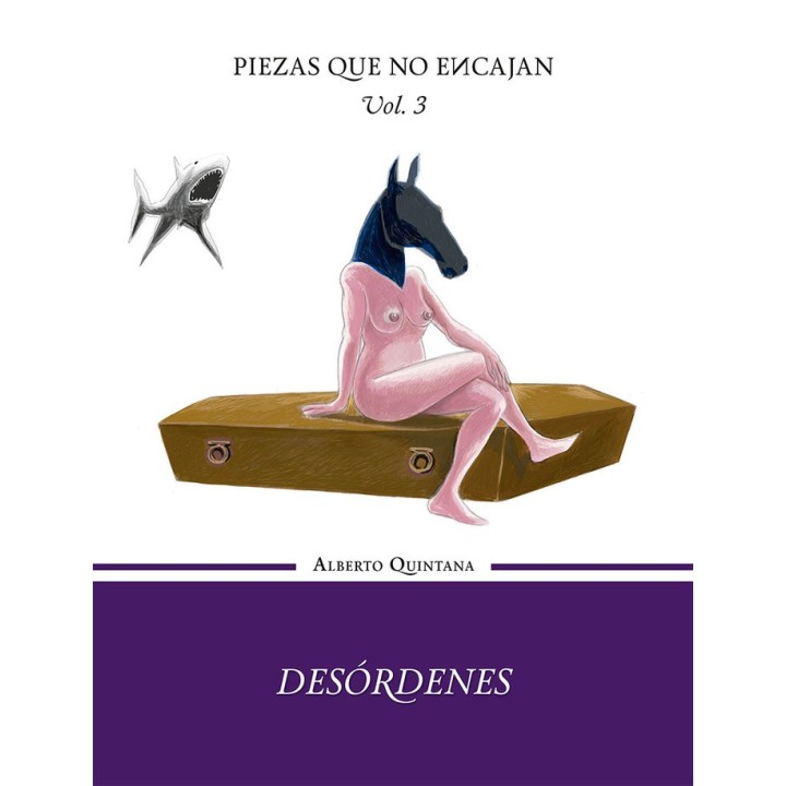 DESORDENES VOLUMEN III DE LA TRILOGIA PIEZAS QUE NO ENCAJAN