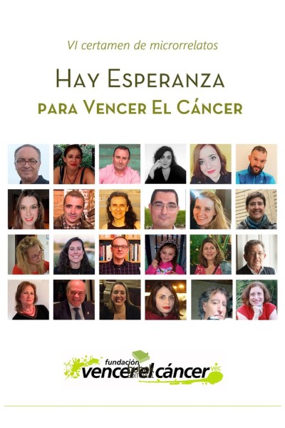 HAY ESPERANZA VI CERTAMEN DE MICRORRELATOS PARA VENCER EL C