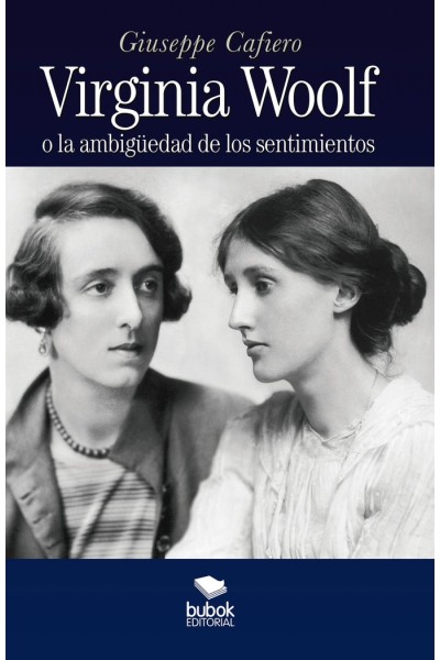 VIRGINIA WOOLF LA AMBIGUEDAD DE LOS SENTIMIENTOS