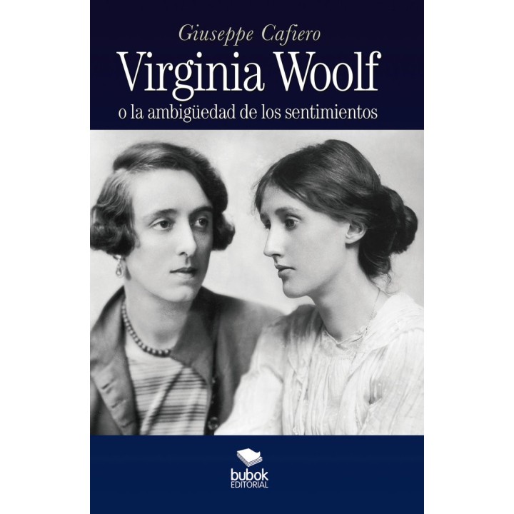 VIRGINIA WOOLF LA AMBIGUEDAD DE LOS SENTIMIENTOS