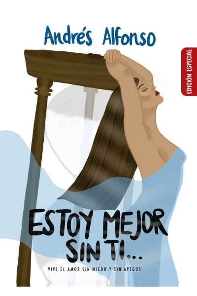 ESTOY MEJOR SIN TI