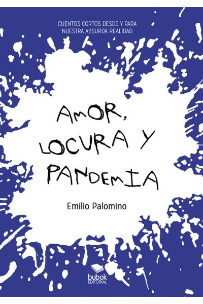 AMOR LOCURA Y PANDEMIA