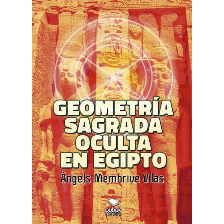 GEOMETRIA SAGRADA OCULTA EN EGIPTO