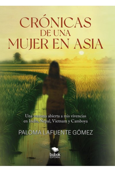 CRONICAS DE UNA MUJER EN ASIA