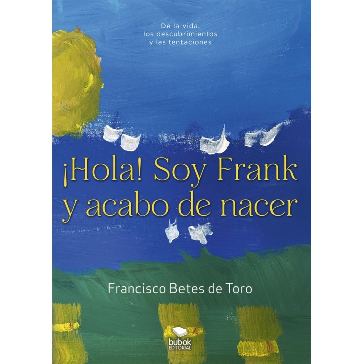 HOLA SOY FRANK Y ACABO DE NACER