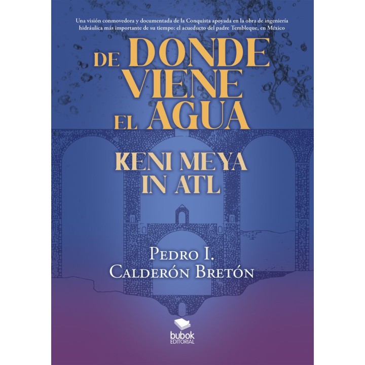 DE DONDE VIENE EL AGUA KENI MEYA IN ATL