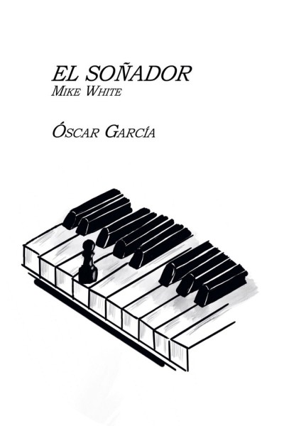EL SOÑADOR MIKE WHITE