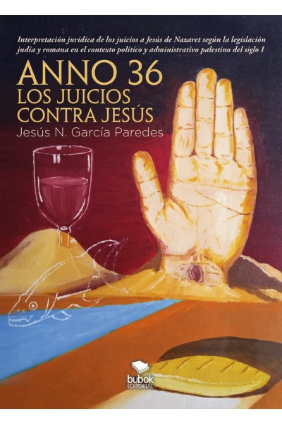 ANNO 36 LOS JUICIOS CONTRA JESUS