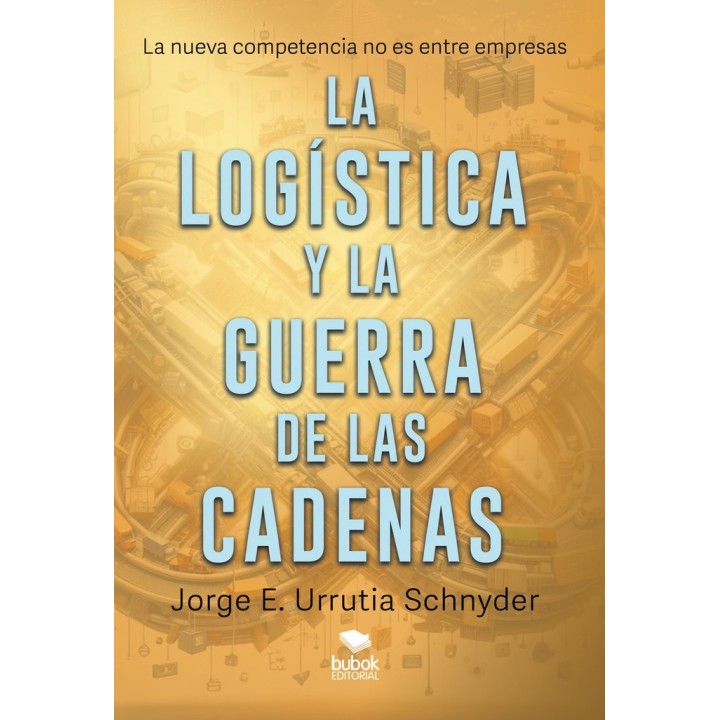 LA LOGISTICA Y LA GUERRA DE LAS CADENAS