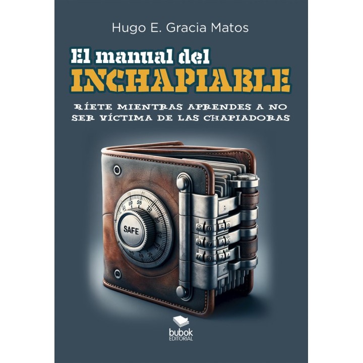 EL MANUAL DEL INCHAPIABLE
