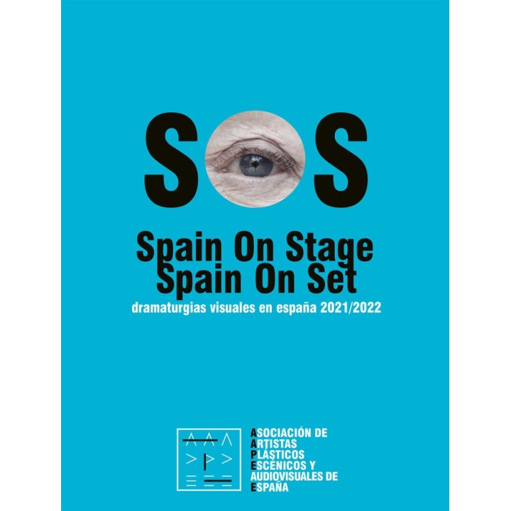 SOS SPAIN ON STAGE DRAMATURGIAS VISUALES ESPAÑA 2021 2022