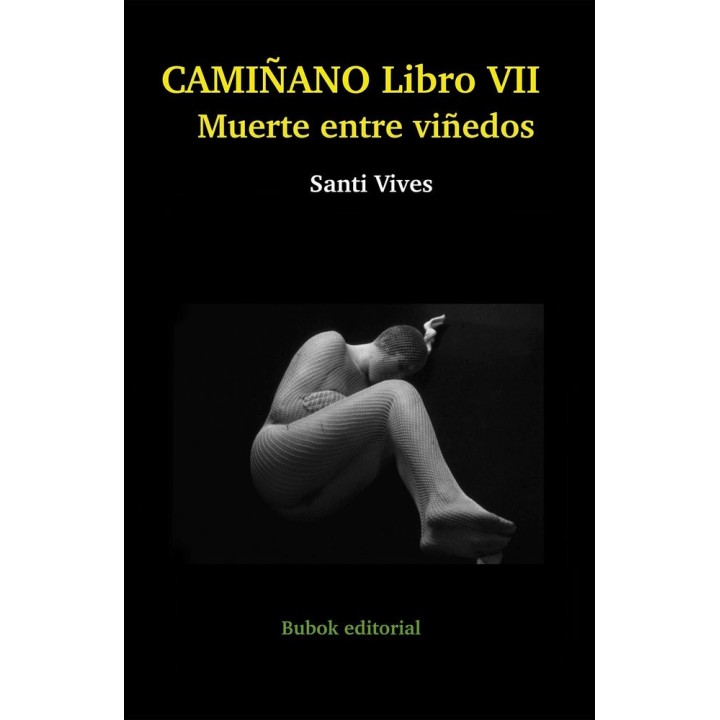 CAMIÑANO VII MUERTE ENTRE VIÑEDOS