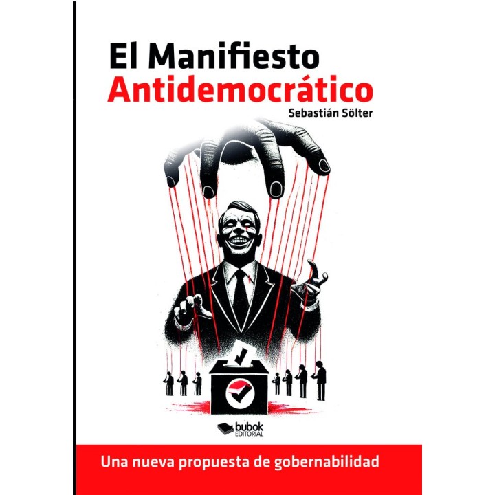 EL MANIFIESTO ANTIDEMOCRATICO