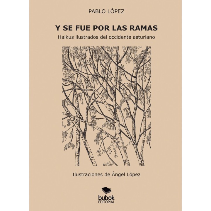 Y SE FUE POR LAS RAMAS