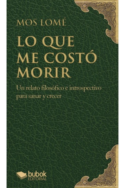 LO QUE ME COSTO MORIR