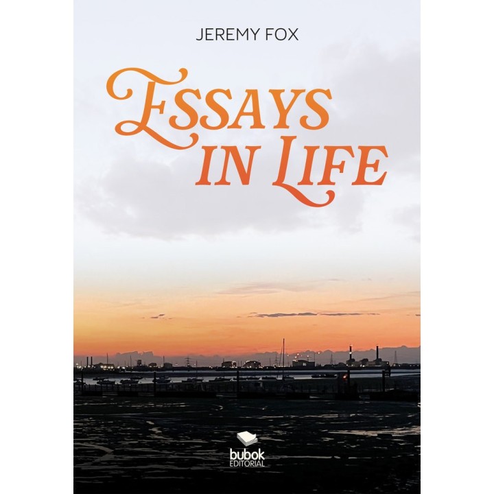ESSAYS IN LIFE