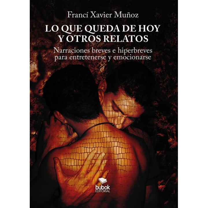 LO QUE QUEDA DE HOY Y OTROS RELATOS