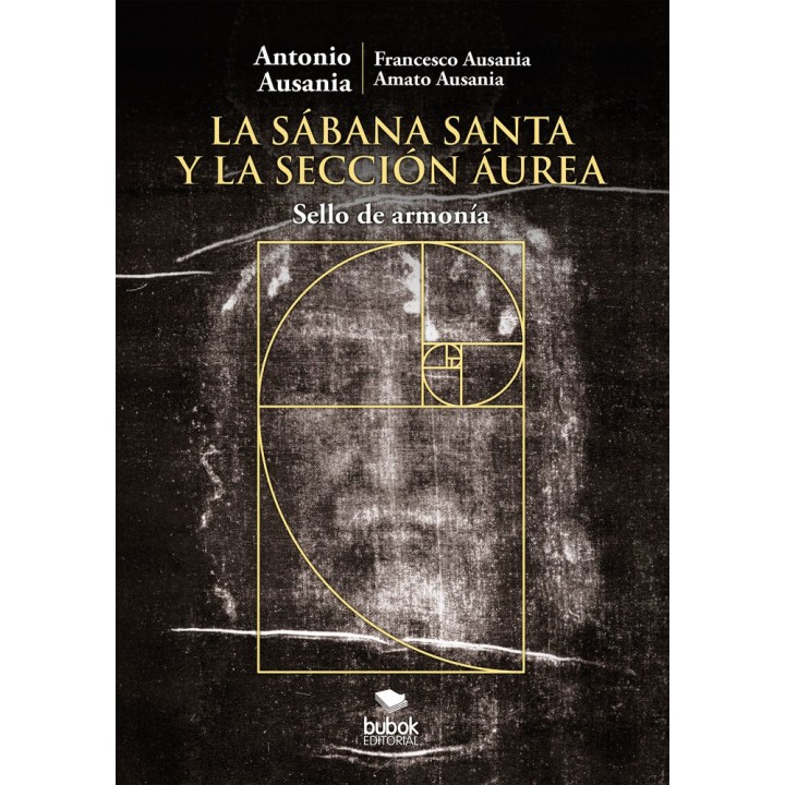 LA SABANA SANTA Y LA SECCION AUREA