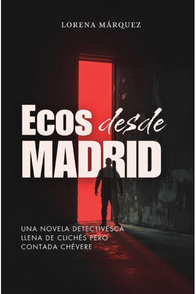 ECOS DESDE MADRID