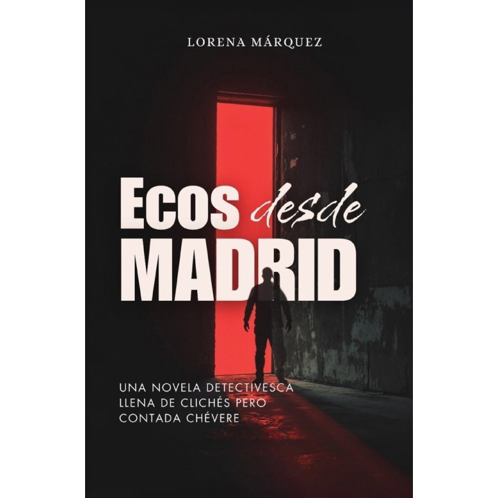ECOS DESDE MADRID