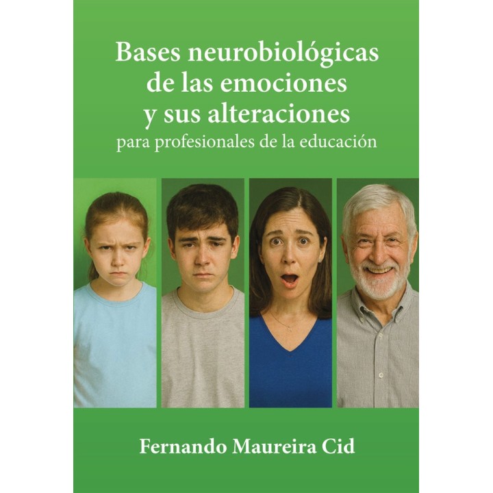 BASES NEUROBIOLOGICAS DE LAS EMOCIONES Y SUS ALTERACIONES