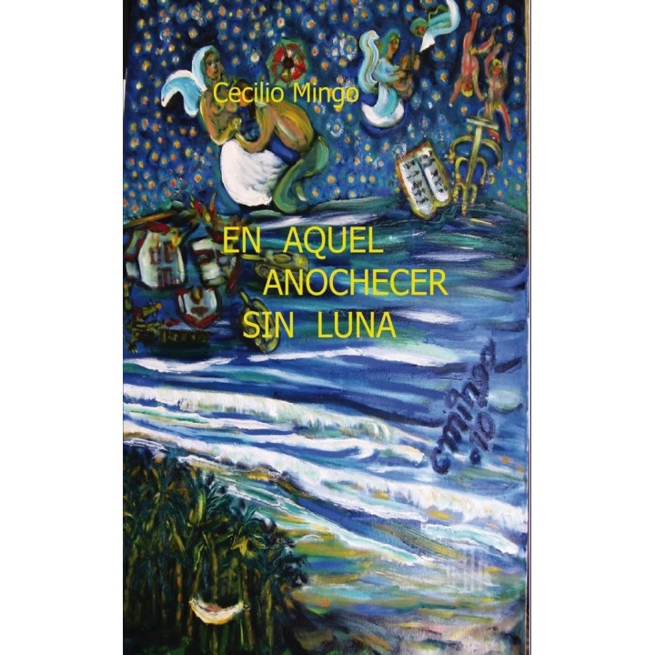 EN AQUEL ANOCHECER SIN LUNA