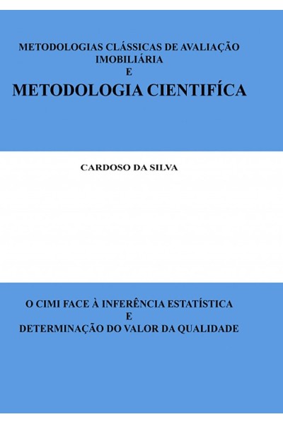 METODOLOGIAS CLASSICAS DE AVALIACAO IMOBILIARIA E METODOLOG