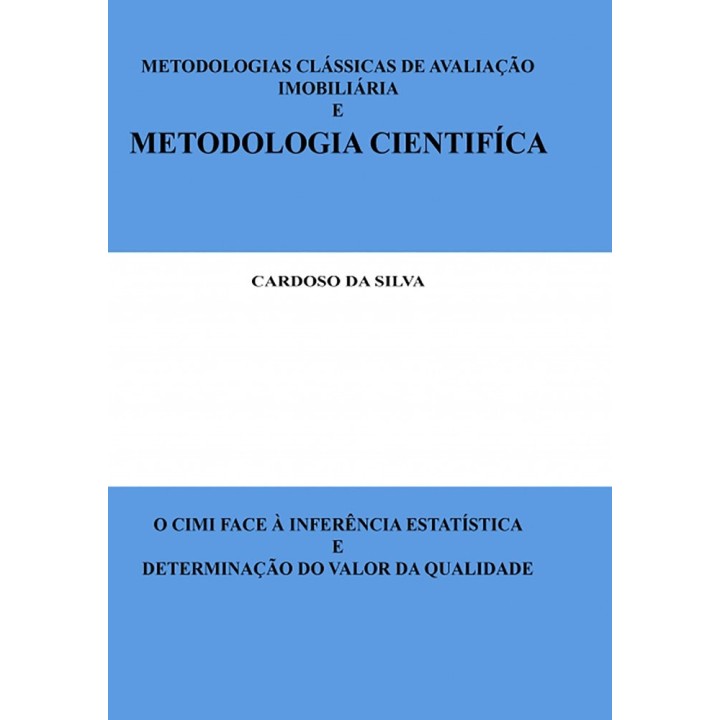 METODOLOGIAS CLASSICAS DE AVALIACAO IMOBILIARIA E METODOLOG