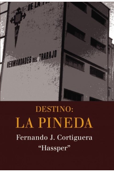 DESTINO: LA PINEDA