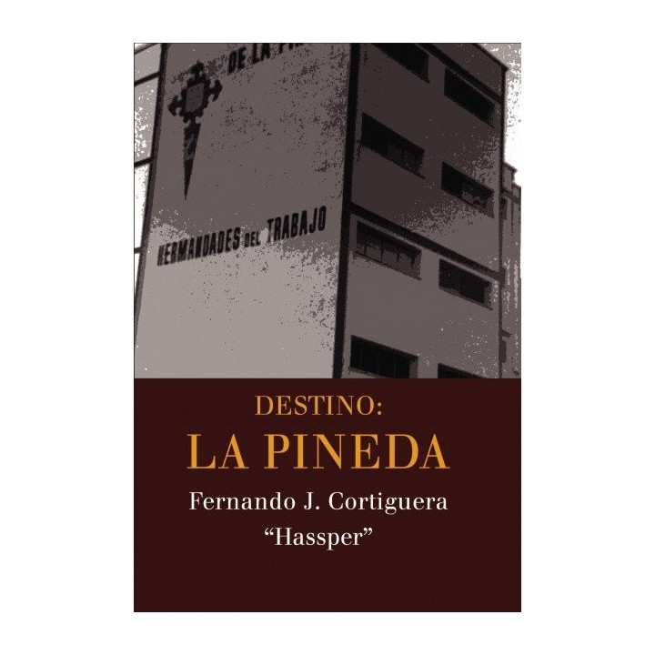 DESTINO: LA PINEDA