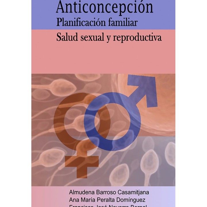 ANTICONCEPCION PLANIFICACION FAMILIAR SALUD SEXUAL Y REPROD