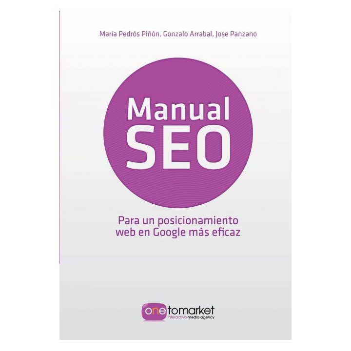 MANUAL SEO. POSICIONAMIENTO WEB EN GOOGLE PARA UN MARKETING